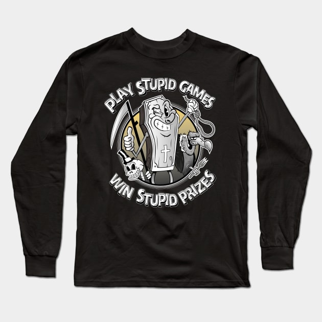 Play stupid games win stupid prizes Long Sleeve T-Shirt by VinagreShop